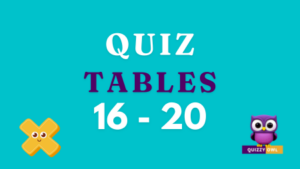 Times tables 16 to 20 quiz